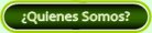 �Quienes Somos?